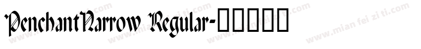 PenchantNarrow Regular字体转换